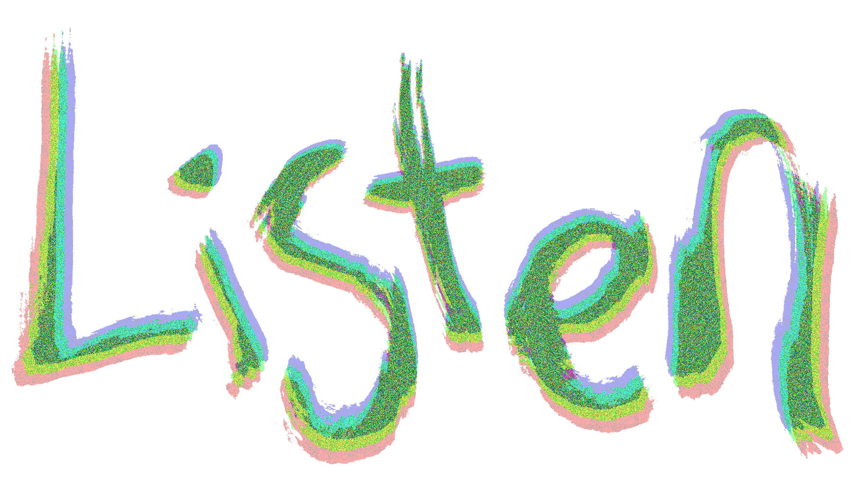 Listen